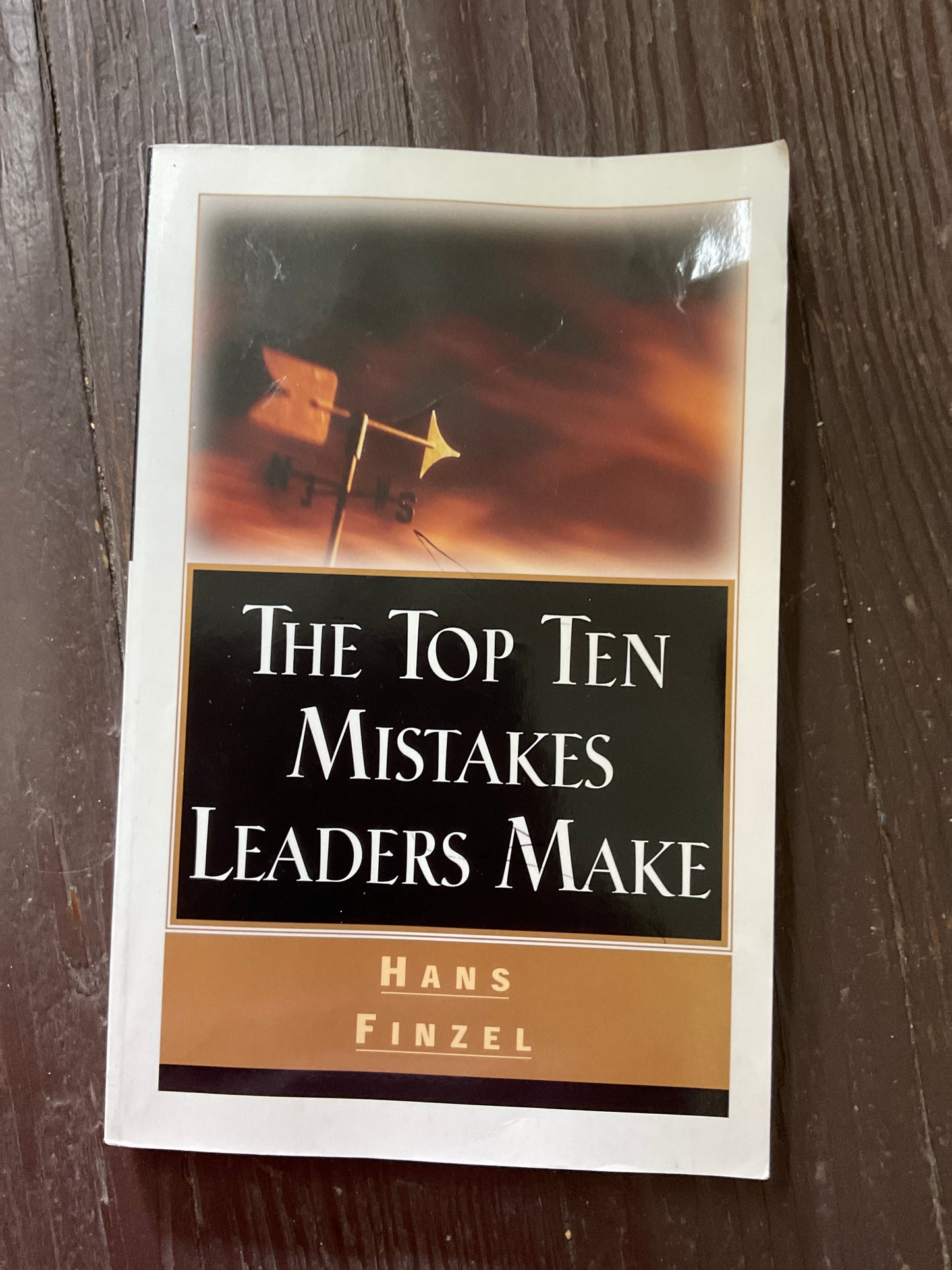 The Top Ten Mistakes Leaders Make