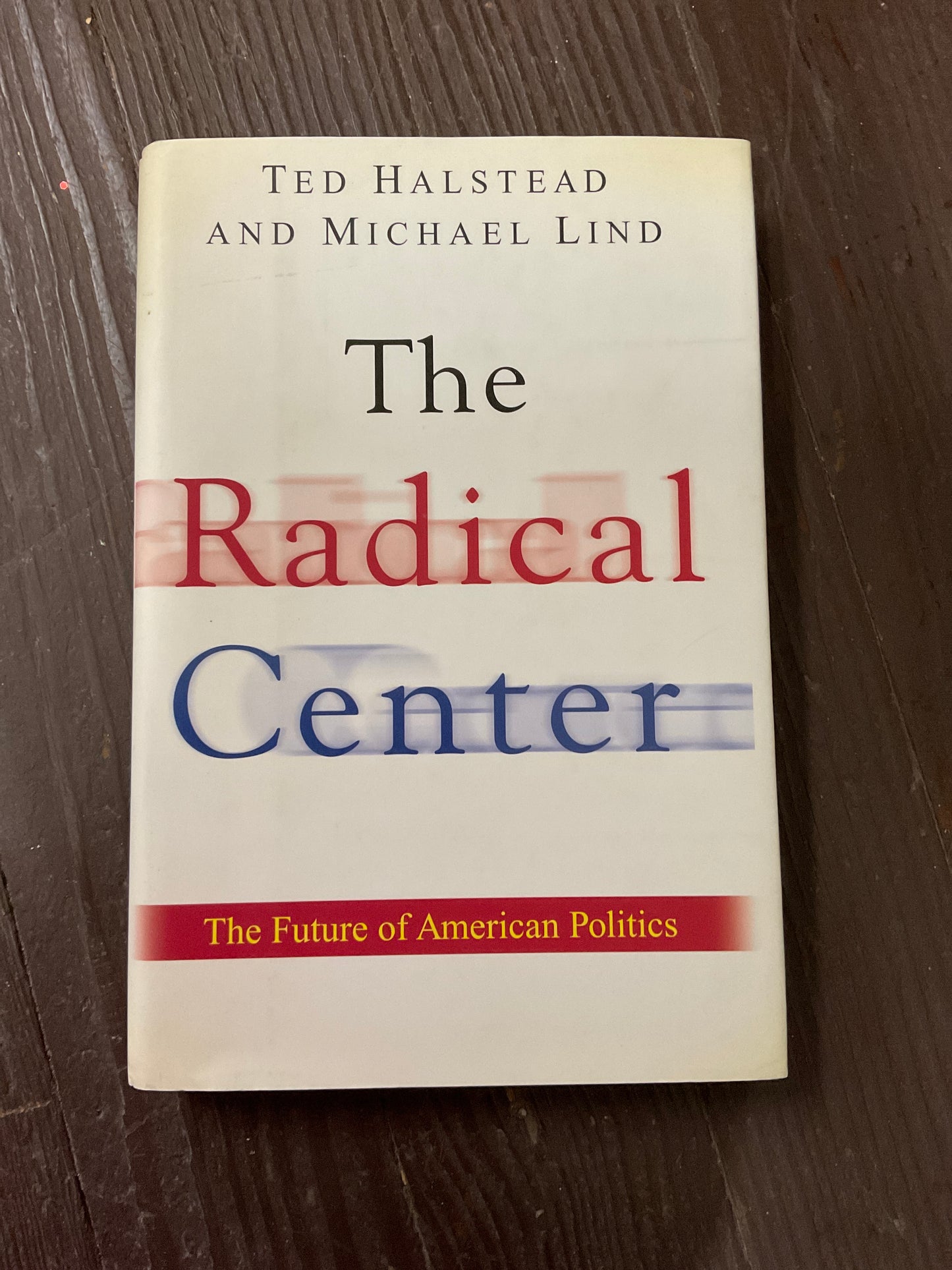 The Radical Center