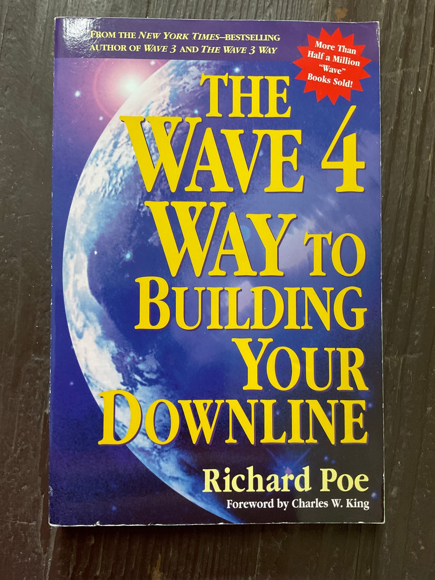 The Wave 4 Way to Building your downline