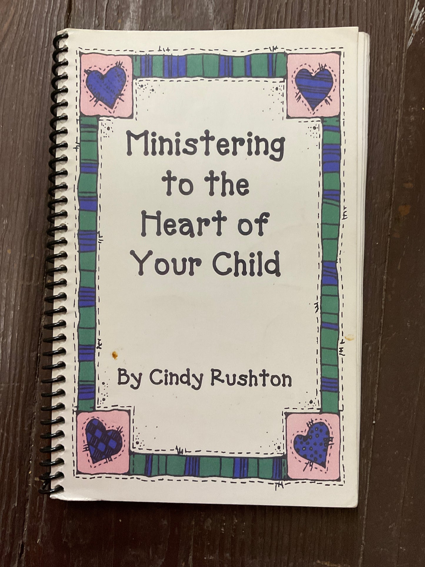 Ministering to the Heart of Your Child
