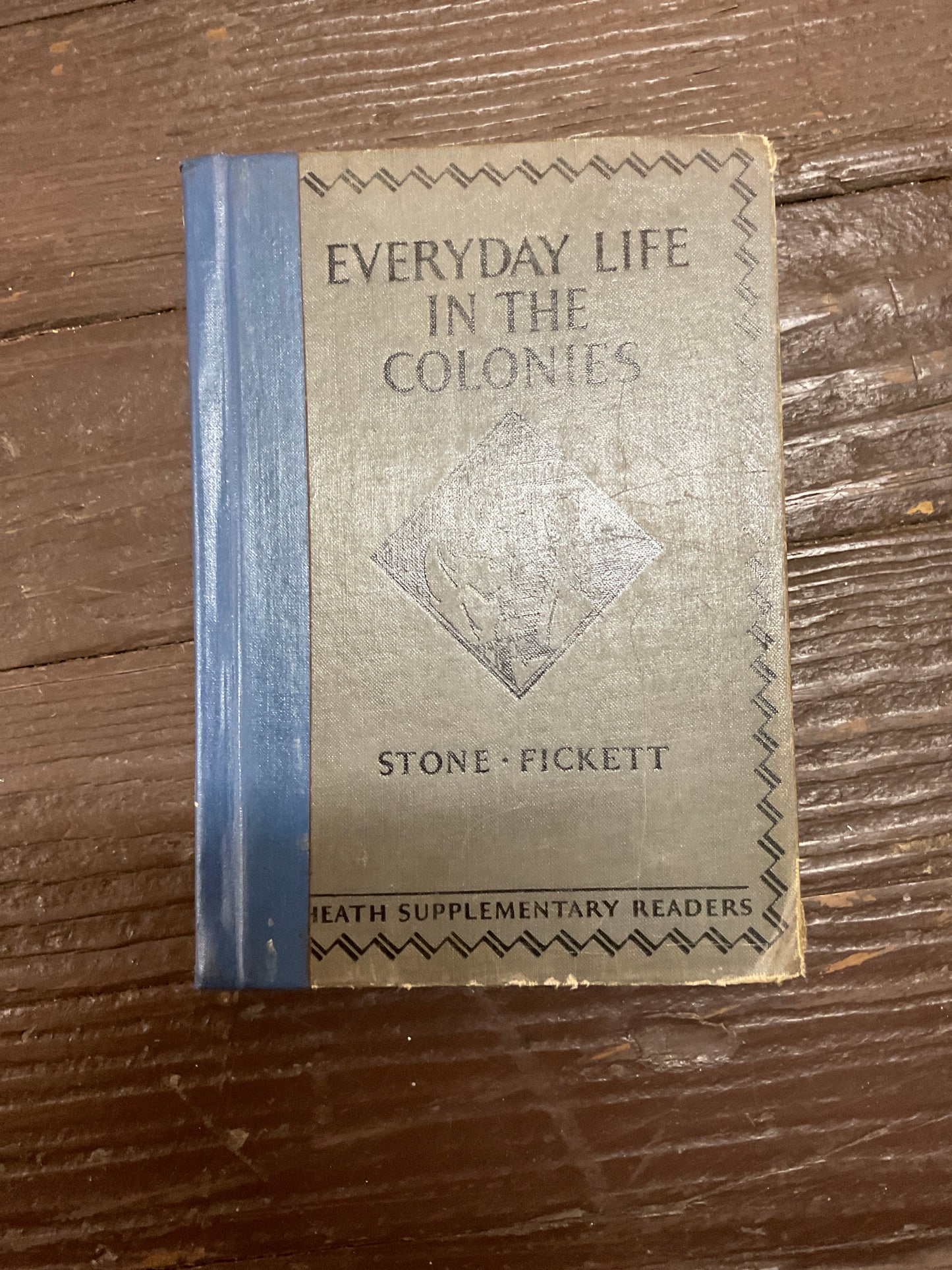 Everyday life in the colonies