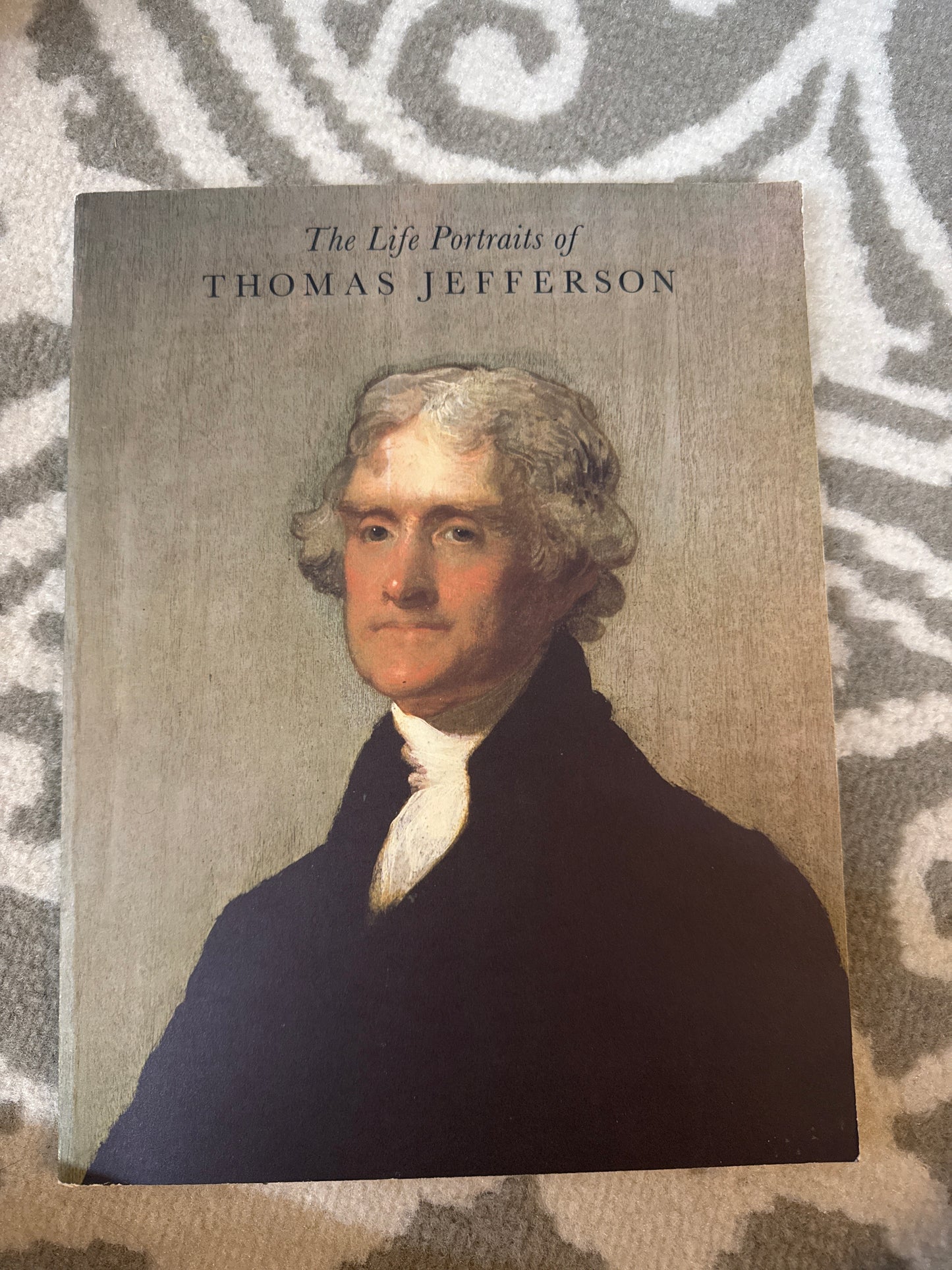 The life portraits of Thomas Jeffferson