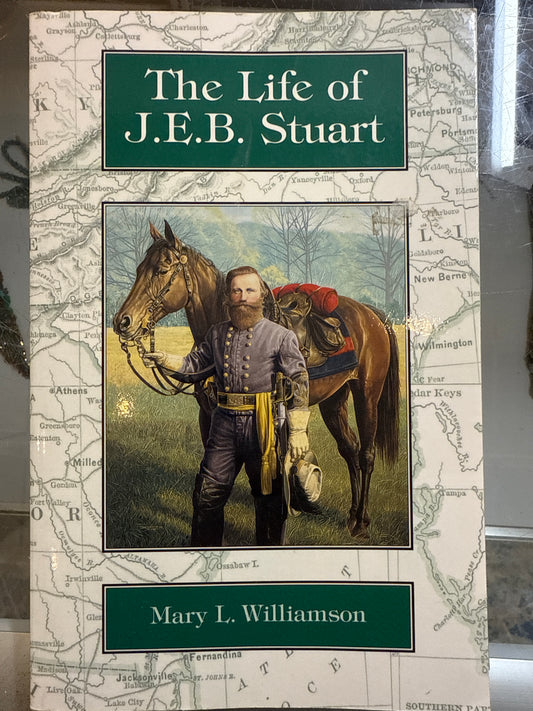 The Life of J.E.B Stuart