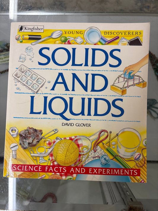Solids and Liquids