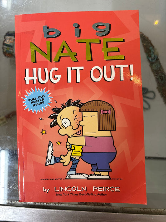 Big Nate Hug it out!