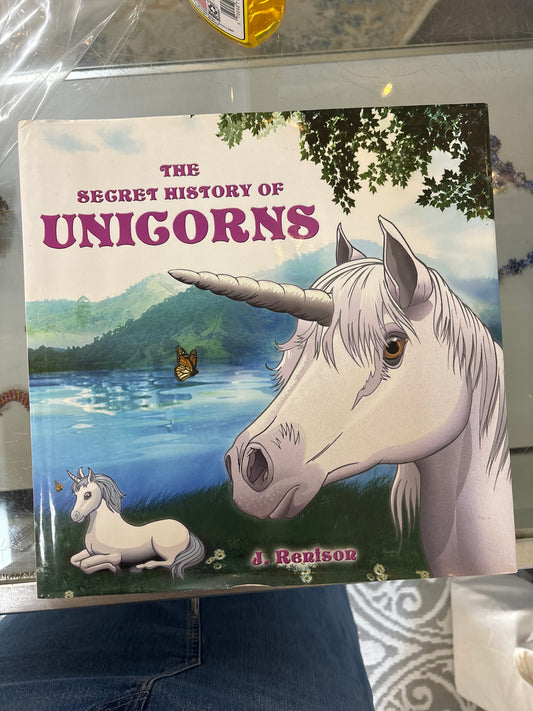 The Secret History of Unicorns