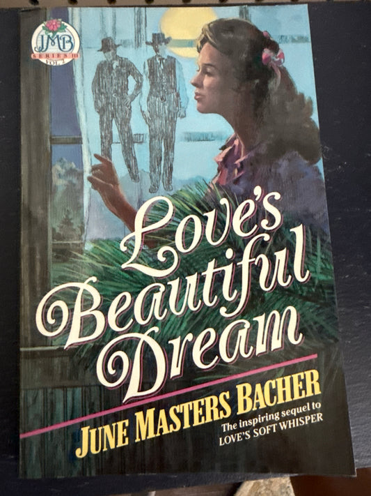 Loves Beautiful Dream