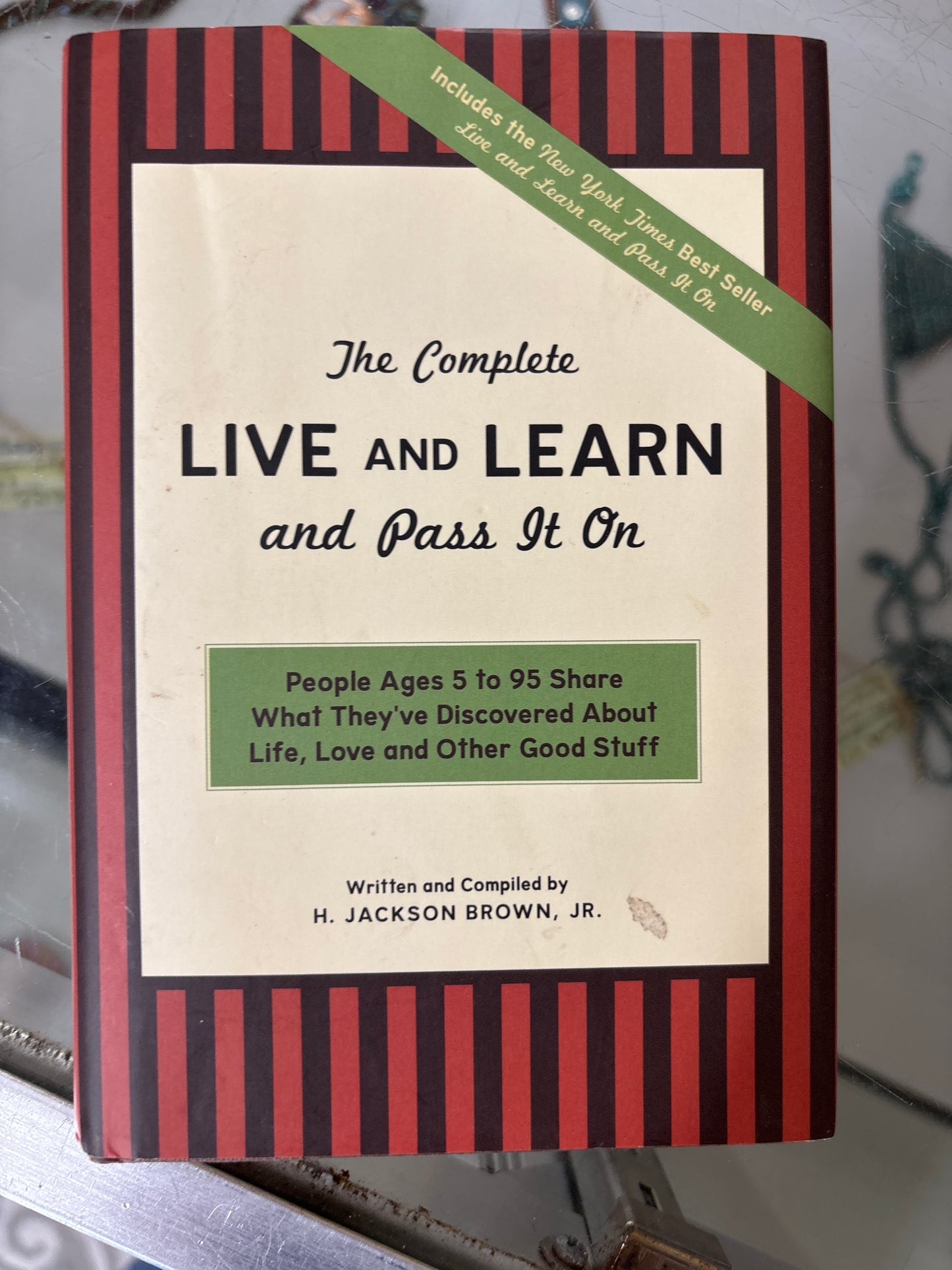 The Complete Live and Learn and Pass it on