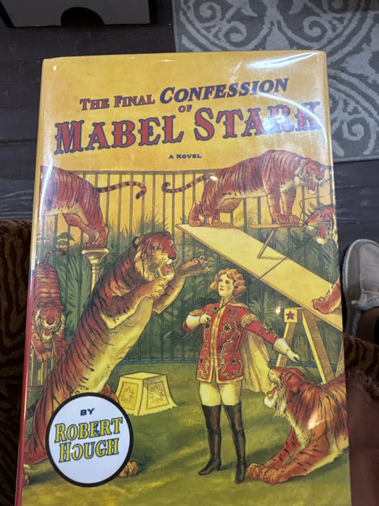 The Final Confession of Mabel Stark