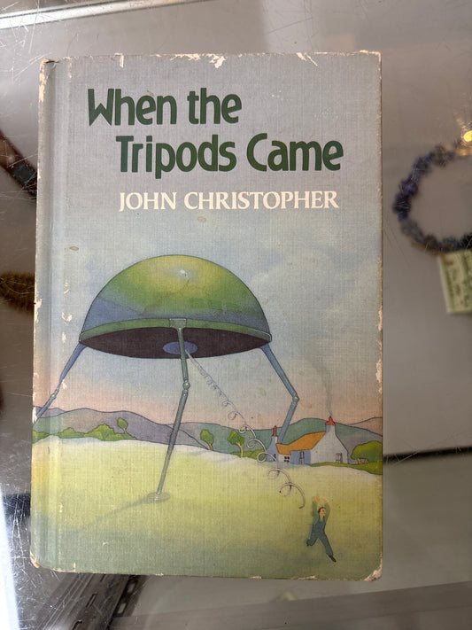 When the Tripods Came