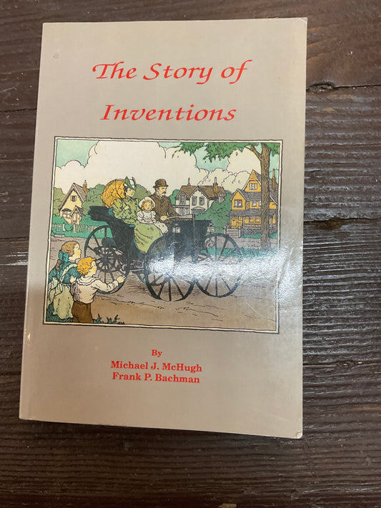 The Story of Inventions