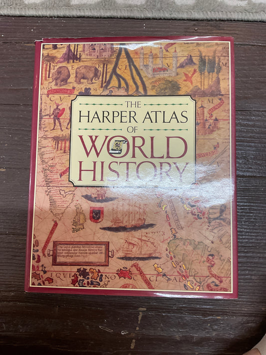 The Harper Atlas of World History