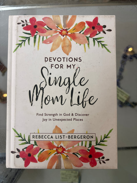 Devotions for My Single Mom life