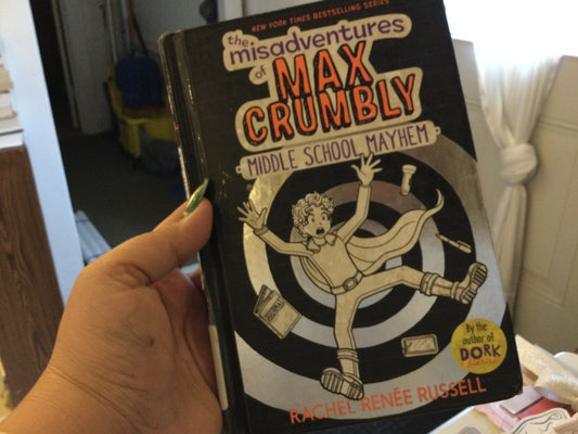 The misadventures of Max Crumbly
