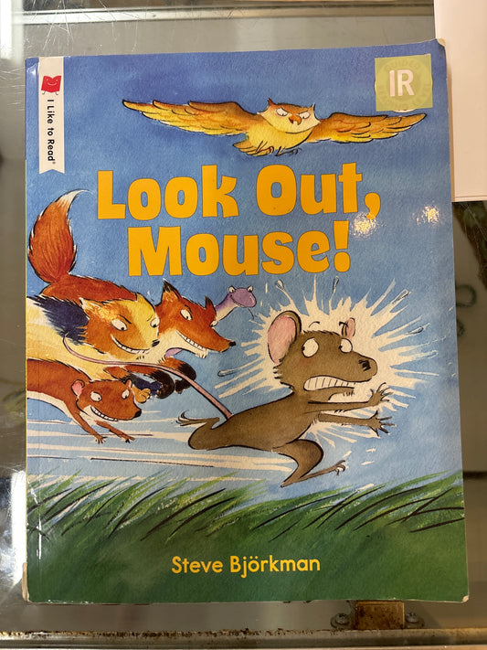 Look out mouse