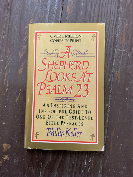 A Shepherd looks at Psalm 23