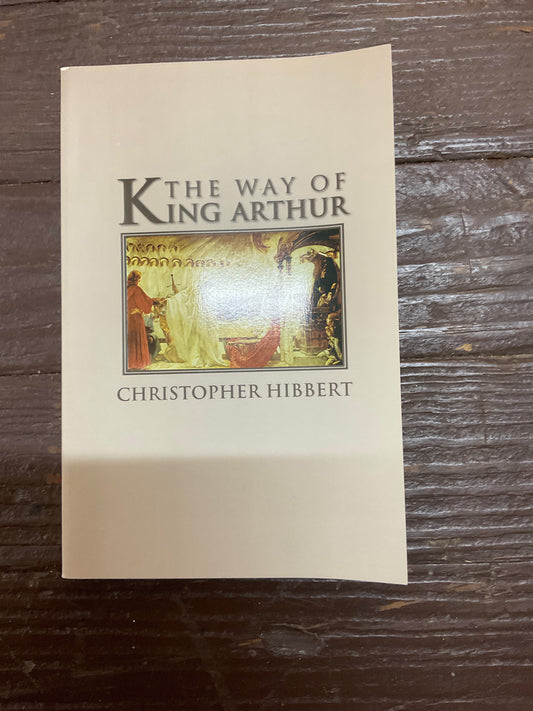 The Way of King Arthur