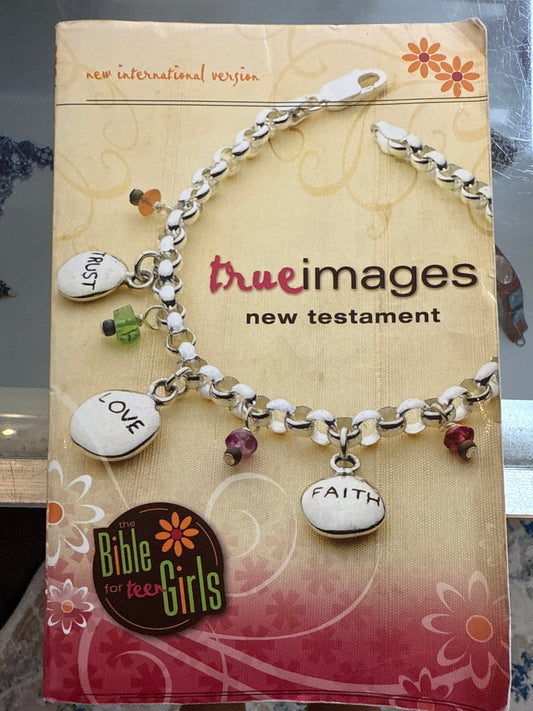 True Images The Bible for Teen Girls