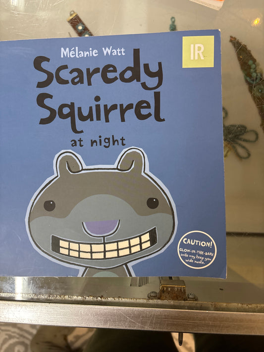 Scaredy Squirrel