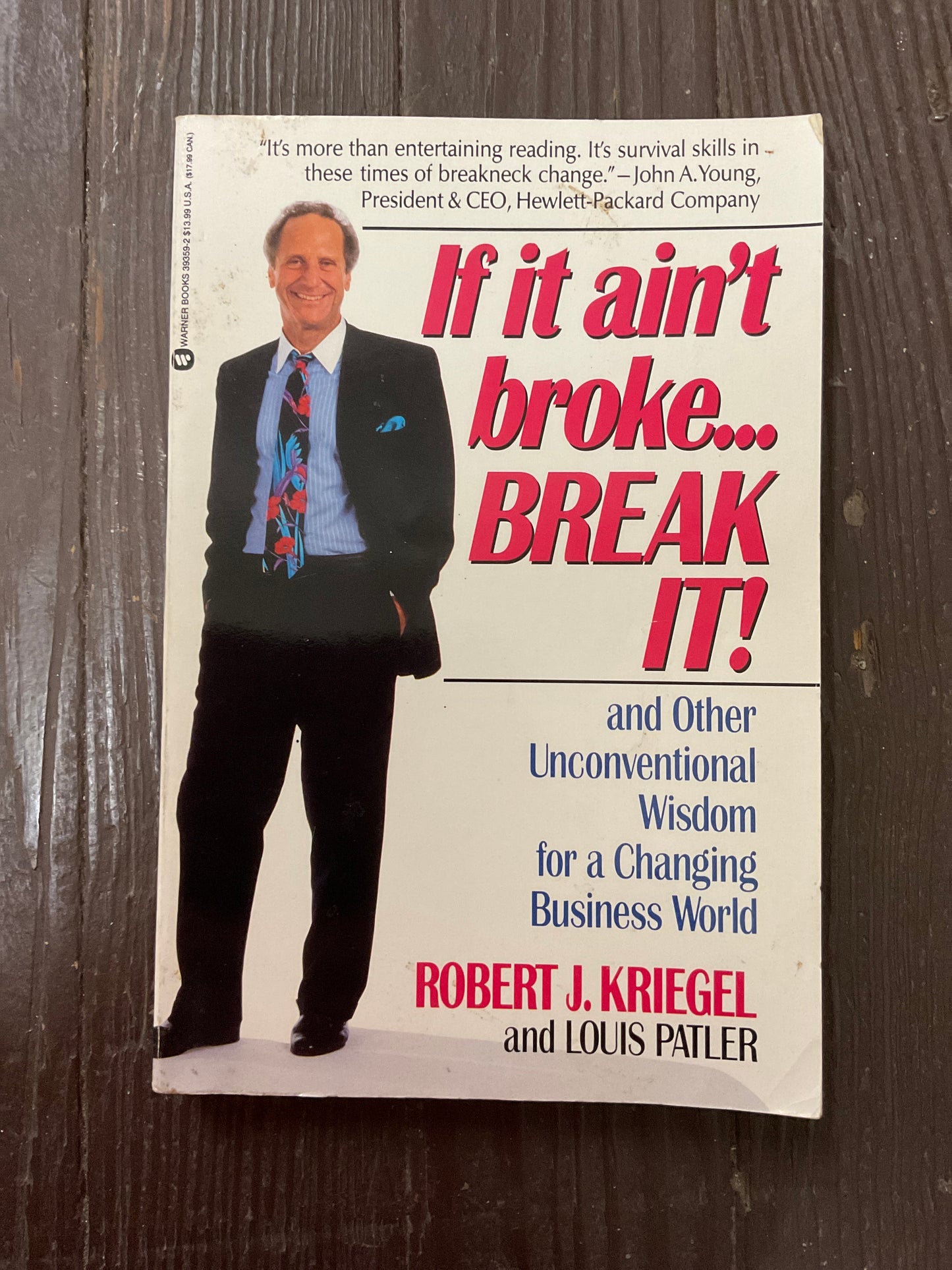 If it ain’t broke Break it.