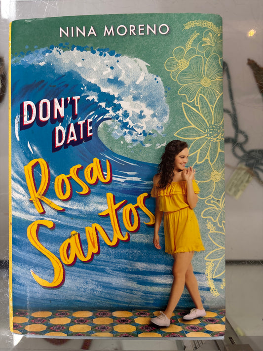 Don’t Date Rosa Santos