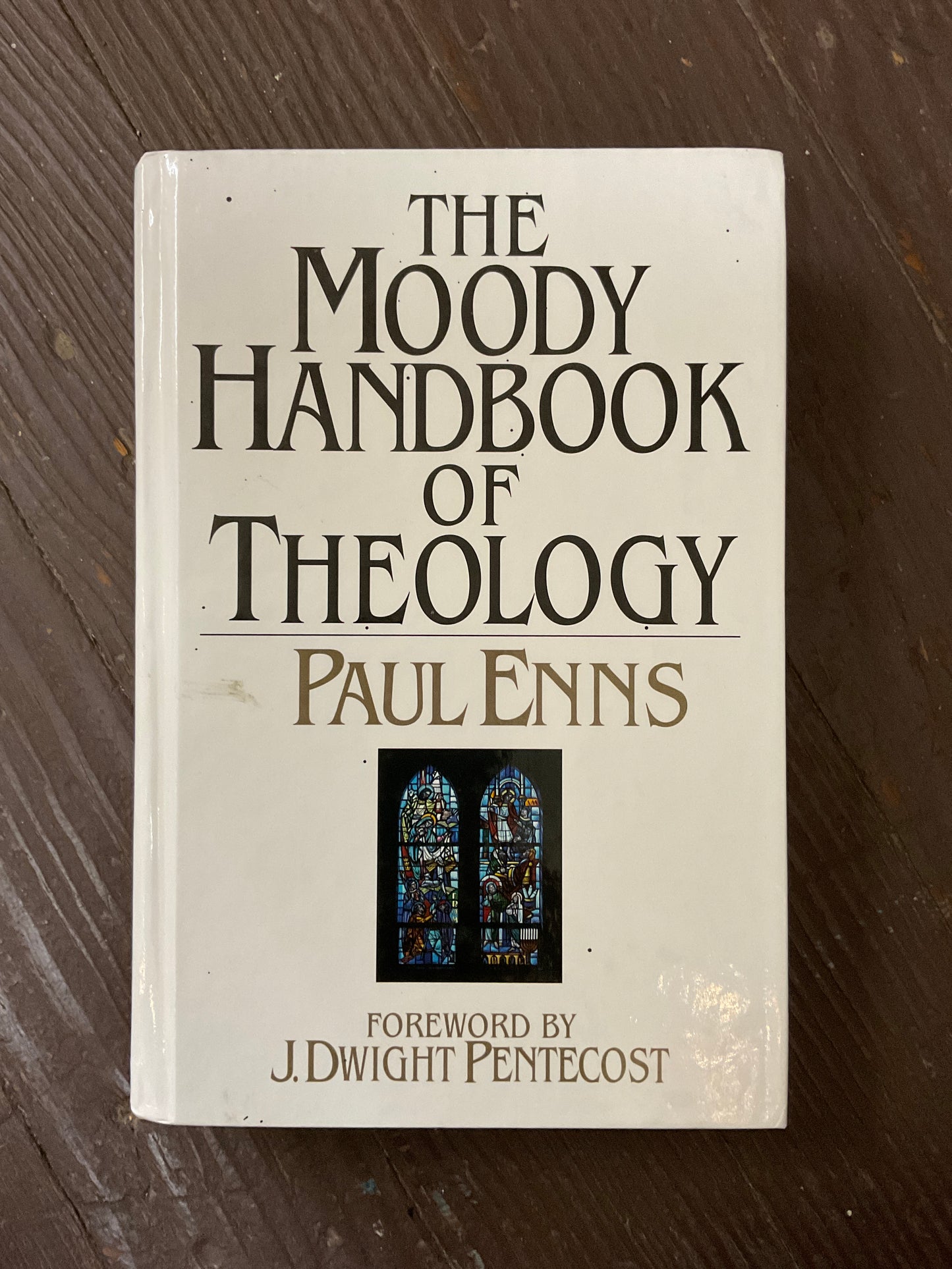 The Moody Handbook of Theology