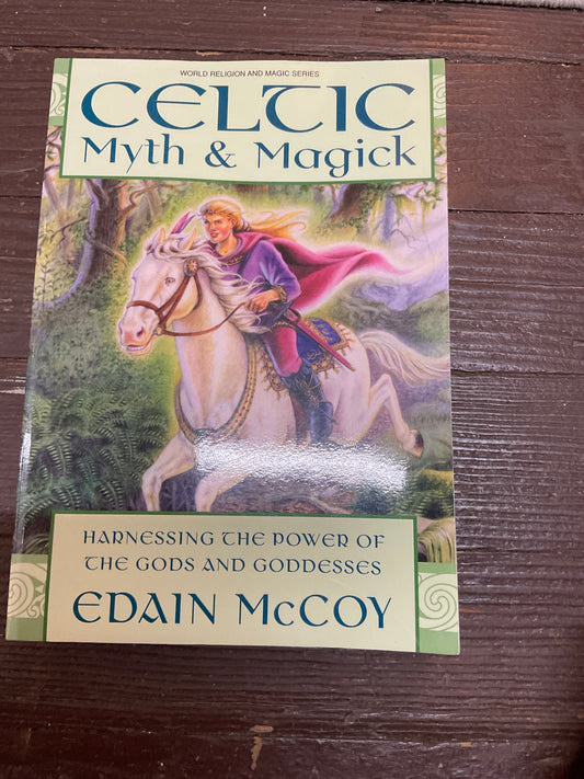 Celtic Myth and Magick