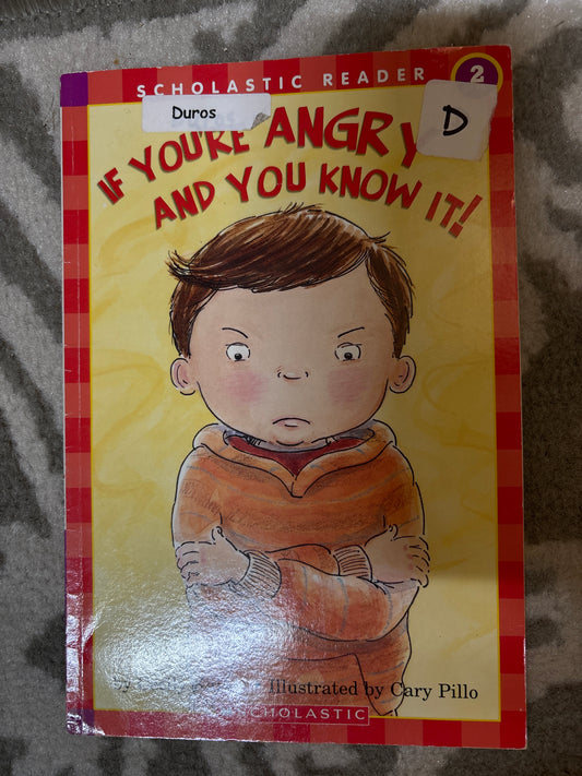 If you’re angry and you know it