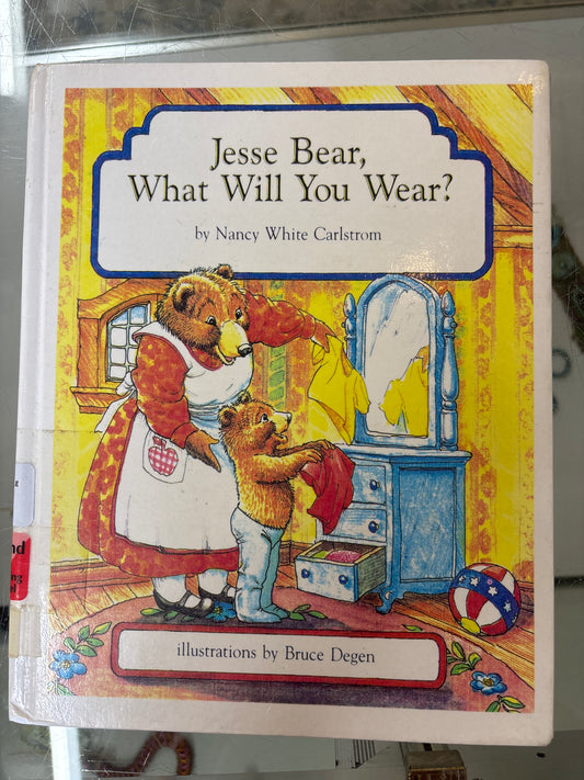 Jesse Bear, What will you wear?