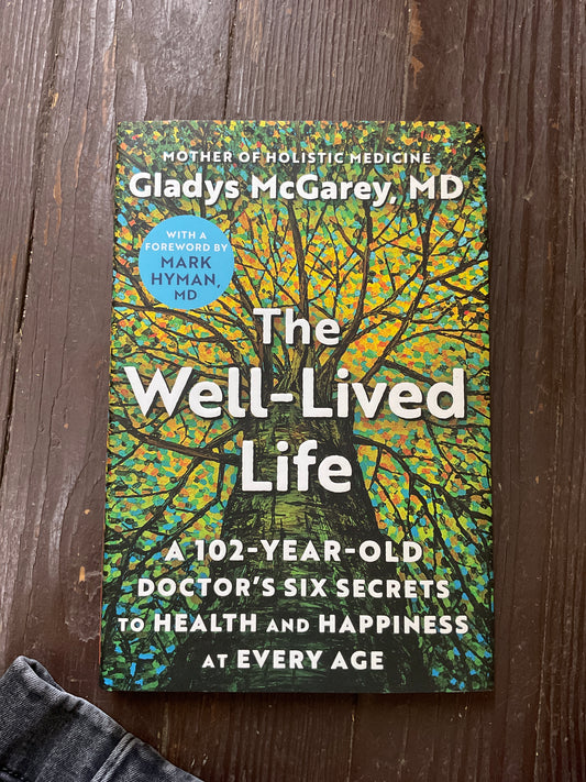 The Well-Lived Life