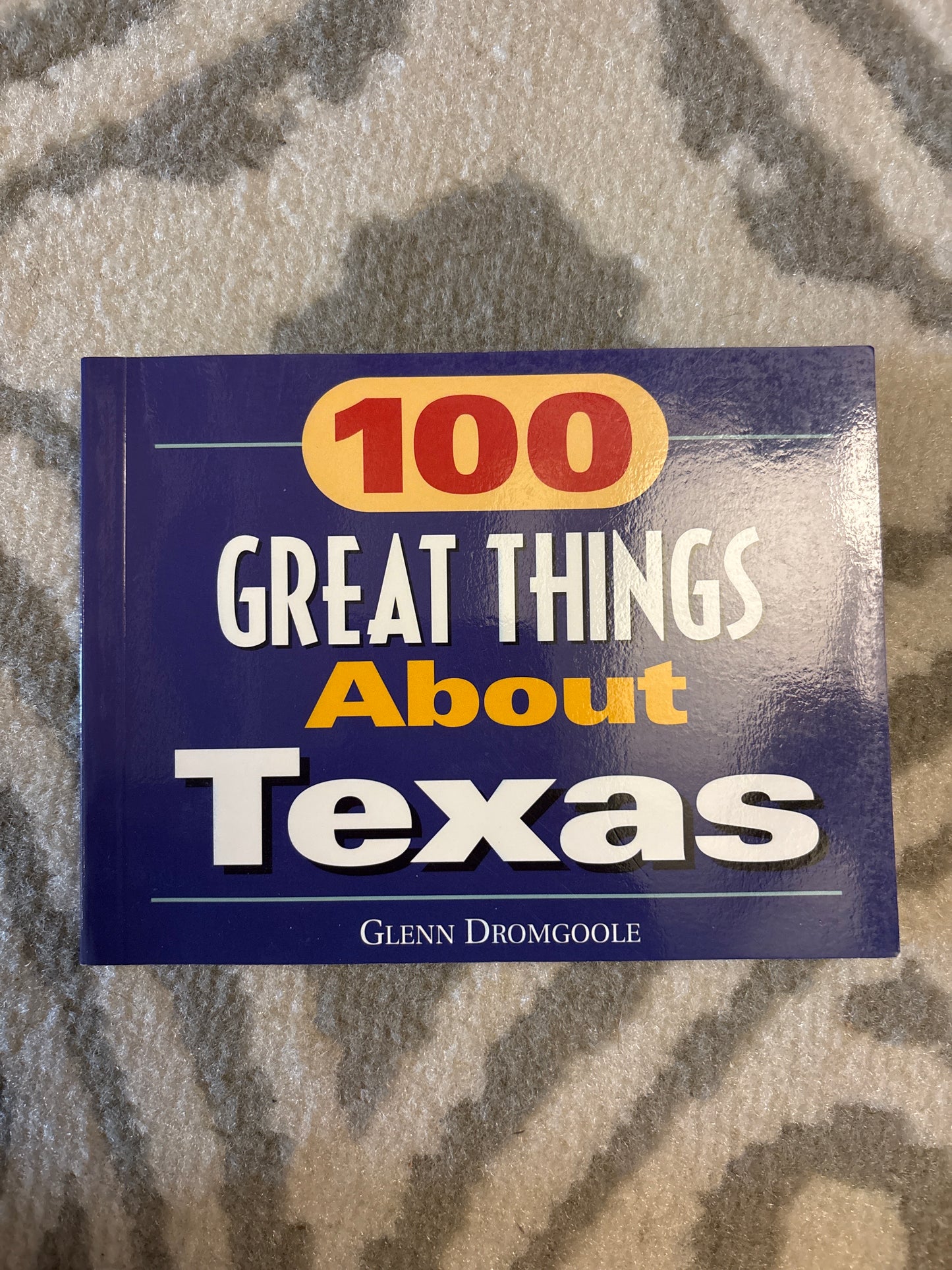 100 Great Things About Texas