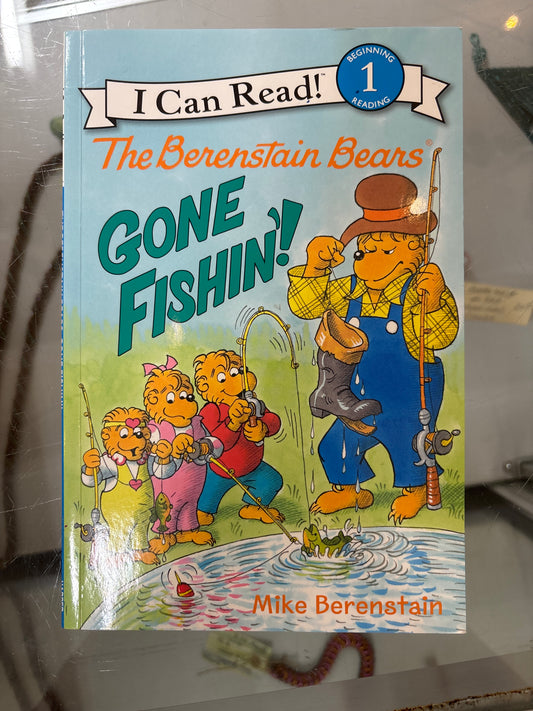 The Berenstain Bears Gone Fishin