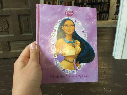 Pocahontas: Always in my heart