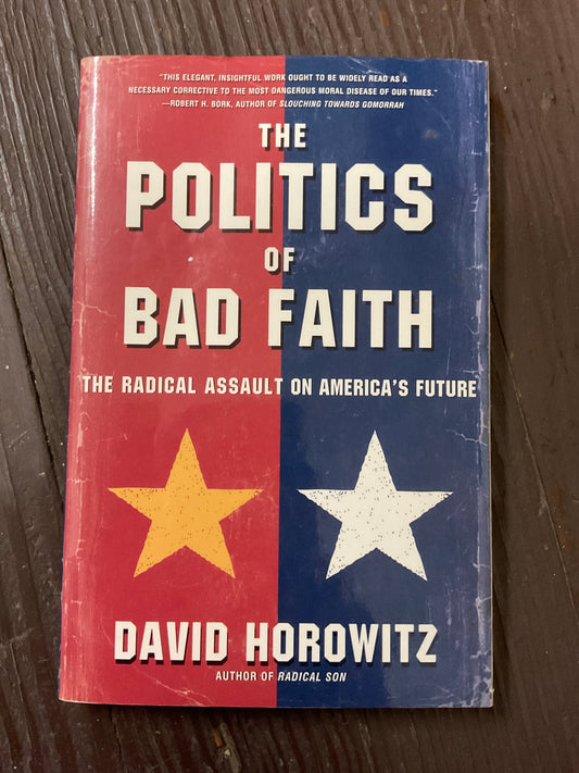 The Politics of bad faith