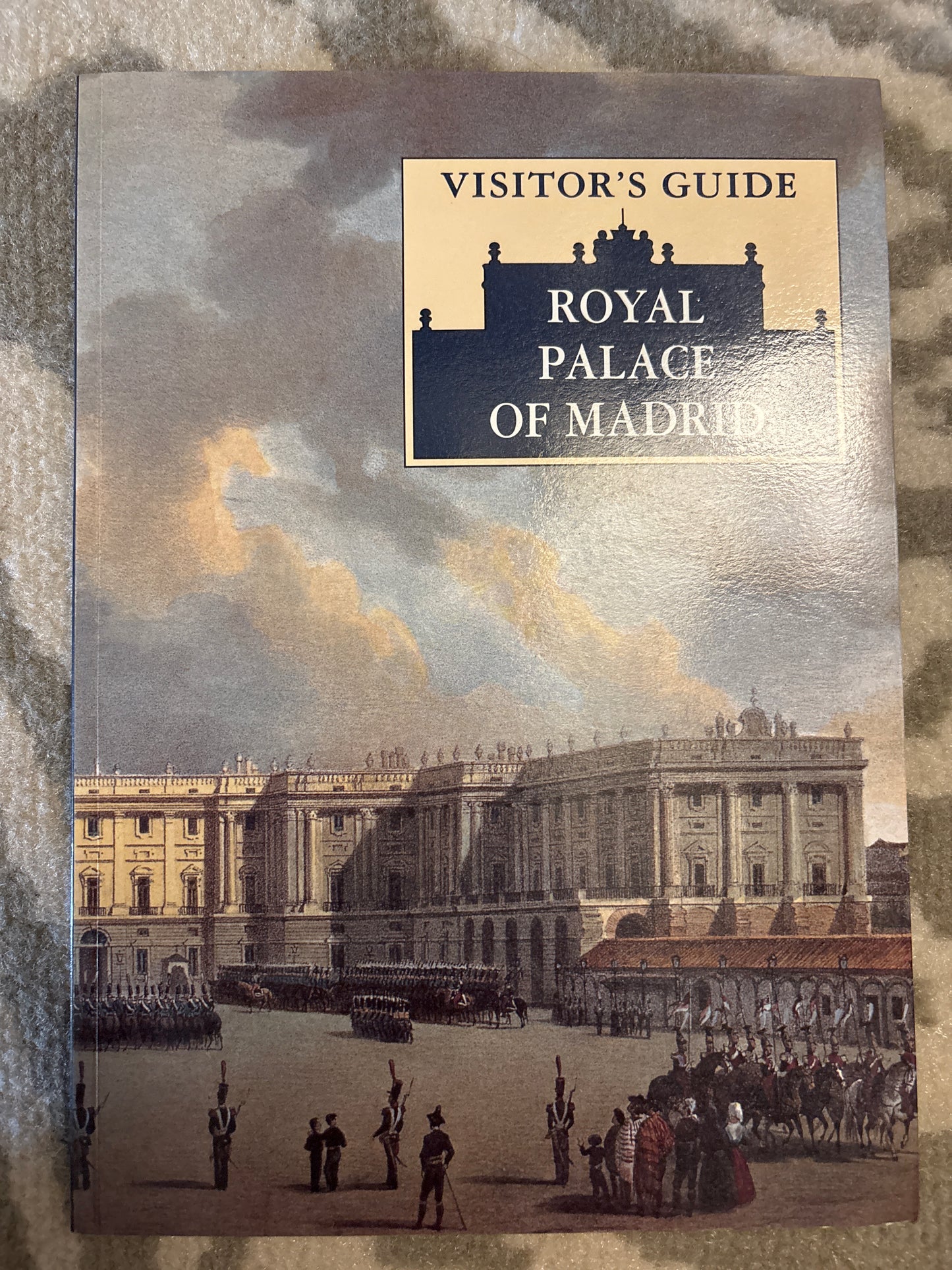 Visitor’s Guide Royal Palace of Madrid