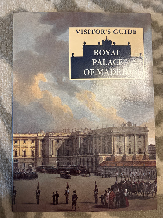 Visitor’s Guide Royal Palace of Madrid