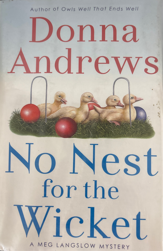 No Nest for the Wicket