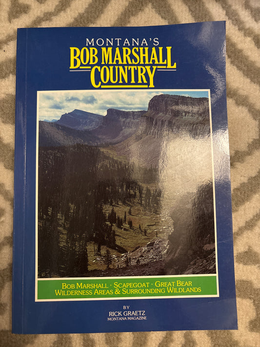 Montana’s Bob Marshall Country