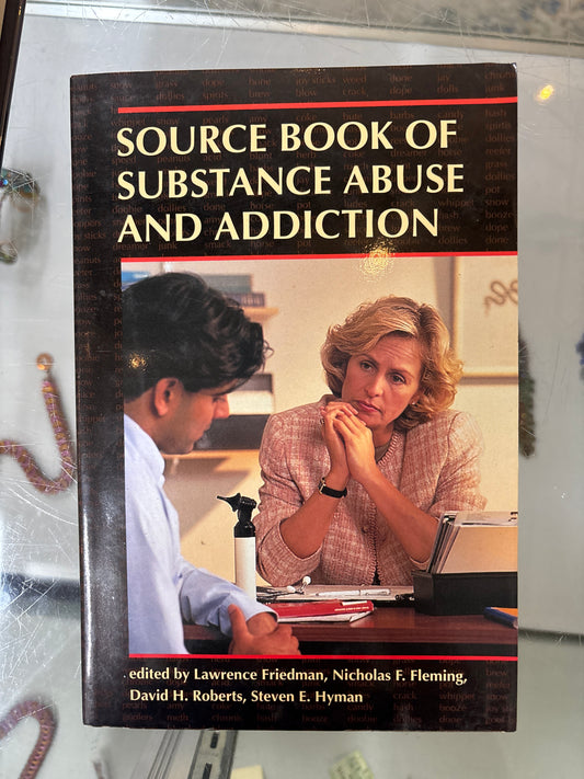 Source book of substance abuse and addiction