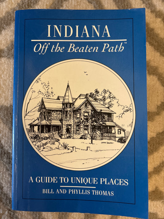 Indiana Off the Beaten Path
