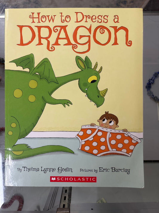 How to Dress a Dragon