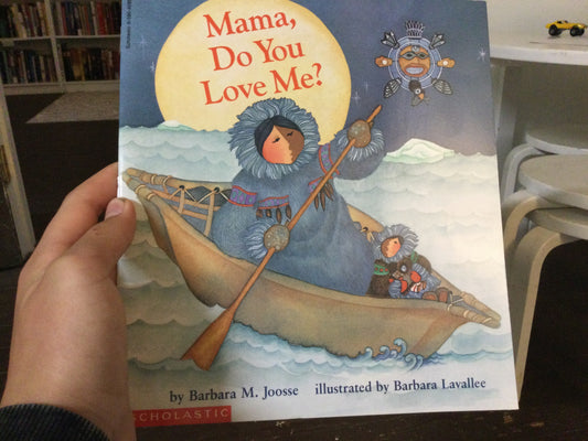 Mama do you love me?